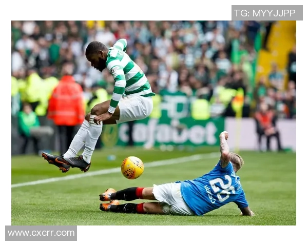 凯尔特人与流浪者的苏格兰老字号德比对决激情四溢的足球盛宴